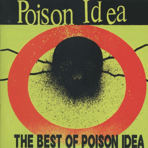 Poison Idea : The Best of Poison Idea